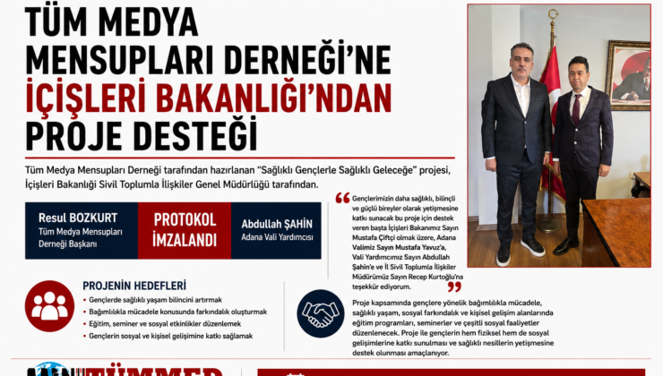 Tüm Medya Mensupları Derneği’ne İçişleri Bakanlığından Proje Desteği