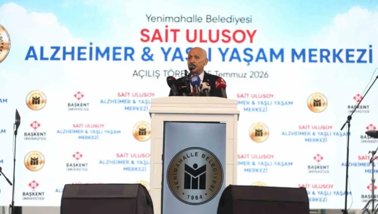 Yenimahallev Sait Ulusoy Alzheimer ve Yaşlı Yaşam Merkezi hizmete açıldı