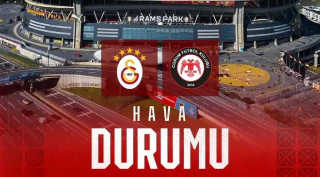 Galatasaray–Arca Çorum FK maçı bugün saat 21.30’da RAMS Park’ta oynanacak